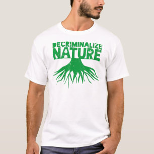 T-shirt Décriminaliser le soutien à la nature Guérir le