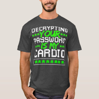 T-shirt Décryptage du mot de passe Cyber Sécurité