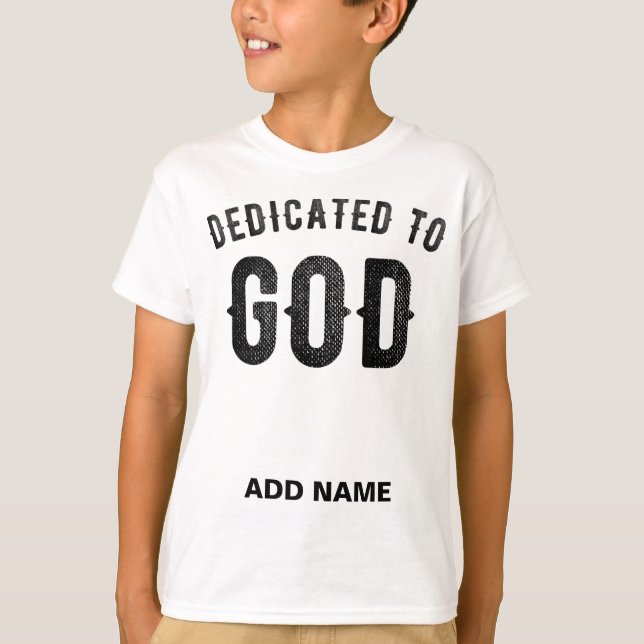 T-SHIRT DÉDIÉ À DIEU COOL PERSONNALISABLE NOIR TEXTE (Devant)