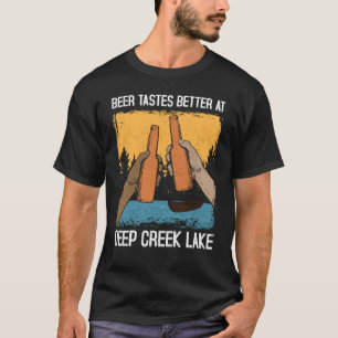 T-shirt Deep Creek Lake Life Le lac Vie La bière meilleur 