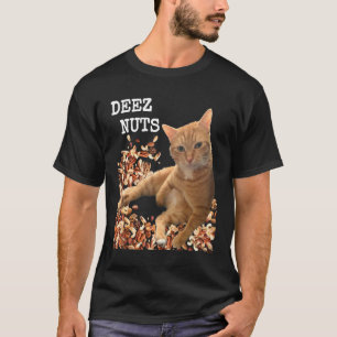 T-shirt Deez Nuts plaisante avec Adorable cat et un nu mix