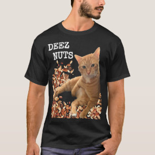 T-shirt Deez Nuts plaisante avec Adorable cat et un nu mix