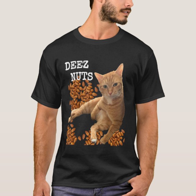 T-shirt Deez Nuts plaisante avec Cat et Almonds (Devant)