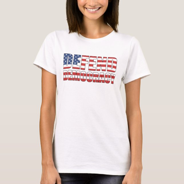 T-shirt Défendre la démocratie Pro-Démocratie Droits de vo (Devant)
