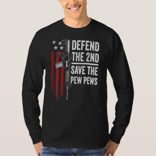 T-shirt Défendre Le 2E Sauver Les Pew Pews - Gun Ar15 - Su