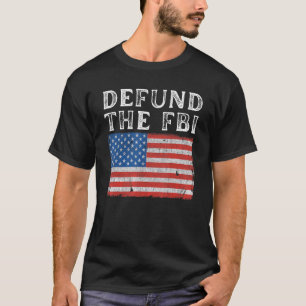 T-shirt Défendre le FBI American Flag Politique