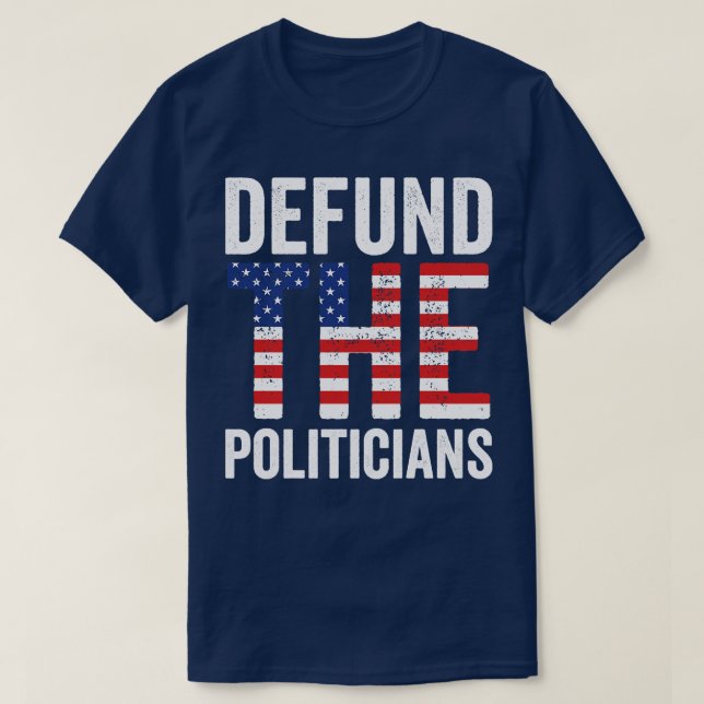 T-shirt Défendre les politiciens (Design devant)