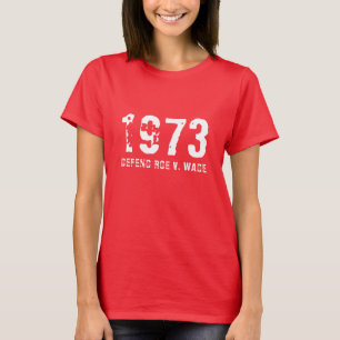 T-shirt Défendre Roe c. Wade 1973 typographie blanche vint