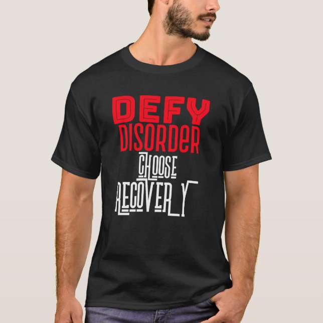 T-shirt Défier le trouble, choisir la récupération boulimi (Devant)