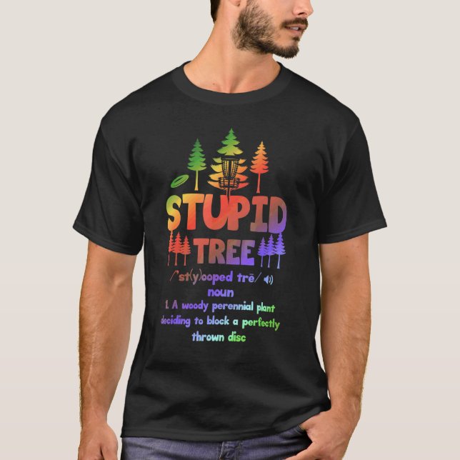 T-shirt Définition d'Arbre Stupide  Disc Golf 3 (Devant)