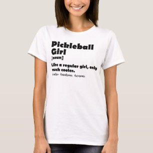 T-shirt Définition de fille de pickleball Drôle de filles