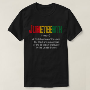 T-shirt Définition de Juneteenth de la liberté des couleur