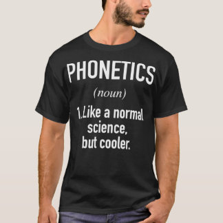 T-shirt Définition de la linguistique définie par la phoné