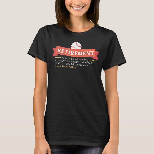 T-shirt Définition De La Retraite Temps De Regarder Baseba (Devant)