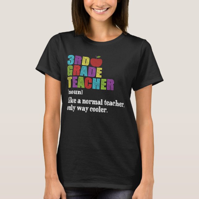 T-shirt Définition de l'enseignant de 3e année Dons à l'éc (Devant)