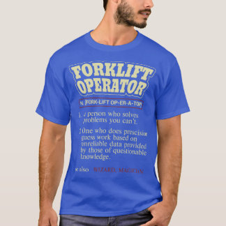 T-shirt Définition de l'opérateur de chariot élévateur