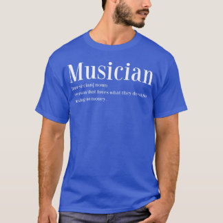 T-shirt Définition de musicien Cadeau pour artistes musica