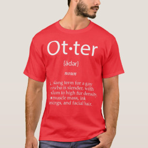 T-shirt Définition De Otter Drôle mignon Gay Gay Gag Cadea