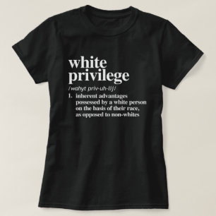 T-shirt Définition de privilège blanc