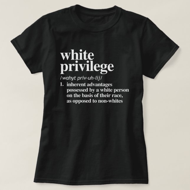 T-shirt Définition de privilège blanc (Design devant)