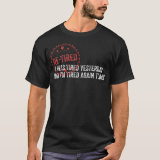 T-shirt Définition de Re-Fatigué Citation Drôle Sarcastiqu
