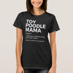 T-shirt Définition de Toy Poodle Mama
