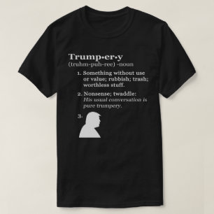 T-shirt Définition de Trumperie - Anti-Président Trump