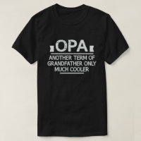 Définition drôle d'Opa Signification Cool Cadeau g