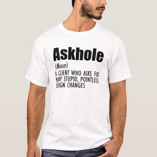 T-shirt Définition du concepteur - Askhole (Devant)