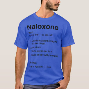 T-shirt Définition du Naloxone