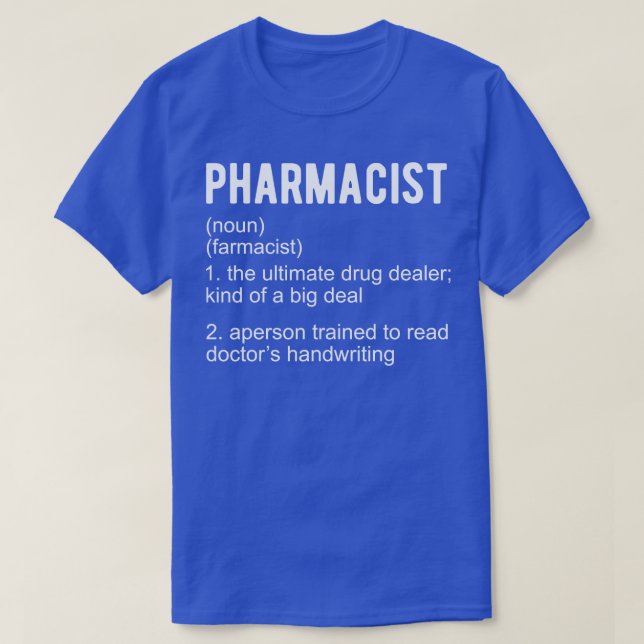 T-shirt Définition du pharmacien (Design devant)
