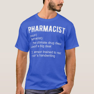T-shirt Définition du pharmacien