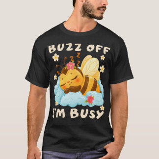 T-shirt Dégage, je suis occupé Mignon jeu de mots d'abeill