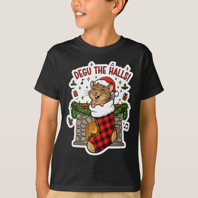 T-shirt Degu The Halls Pun Tee - Funny Christmas Stocking  (Devant)