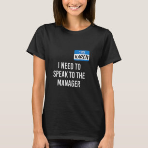 T-shirt Déguisement d'Halloween Karen Je dois parler à l'h