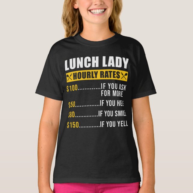 T-shirt Déjeuner Lady Déjeuner Lady Tarifs Horaires Déjeun (Devant)