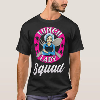 T-shirt Déjeuner Lady Squad Cafétéria Travailleur Retour À