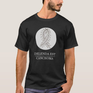 T-shirt Delenda est Cancroma