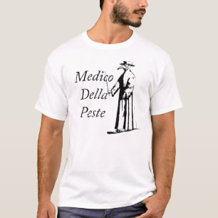 T-shirt Della médico Peste (italique)