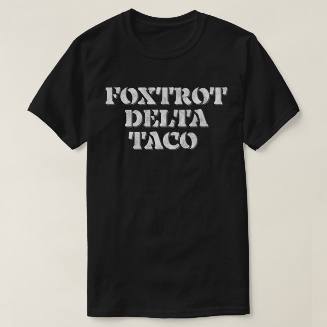 T-shirt Delta Taco Foxtrot (Design devant)