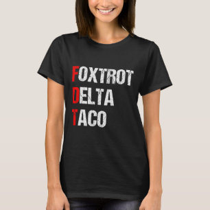 T-shirt Delta Taco Trump Foxtrot Rétro Fait Toujours Machi