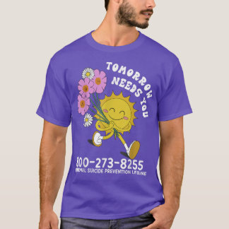 T-shirt Demain aura besoin de vous santé mentale Suicide n