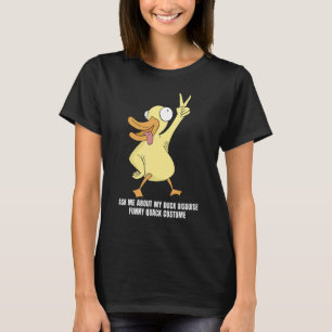 T-shirt Demander-moi Mon canard déguiser Canard en caoutch