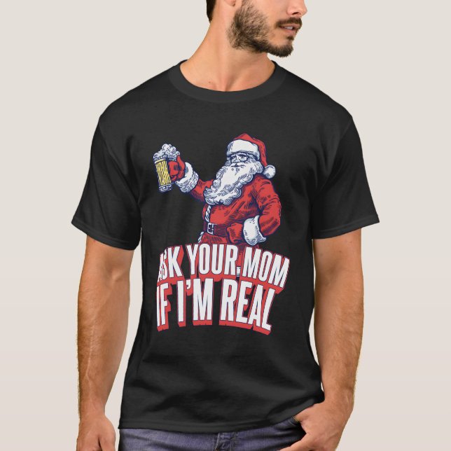 T-shirt Demandez À Votre Maman Si Je Suis Vraiment Drôle P (Devant)