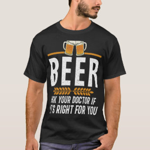 T-shirt Demandez à votre médecin si c'est bon pour vous