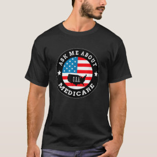 T-shirt Demandez-moi à propos de Medicare US Flag USA Amer