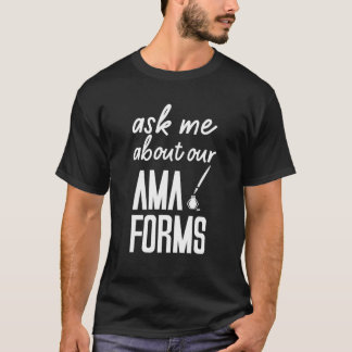 T-shirt Demandez-Moi À Propos De Notre Infirmière Ama Form