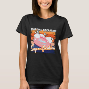 T-shirt Démarrage de l'opération Saponification Homem