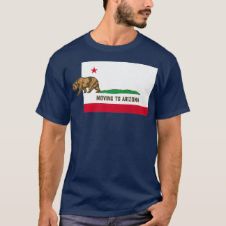 T-shirt Déménager En Arizona Quitter La Californie Funny