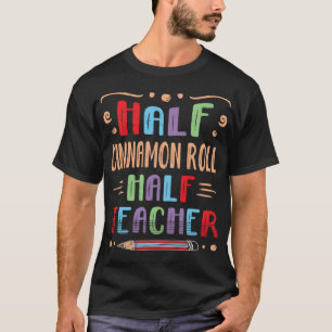T-shirt Demi-cannelle Roulette demi-enseignant Pain Rouler
